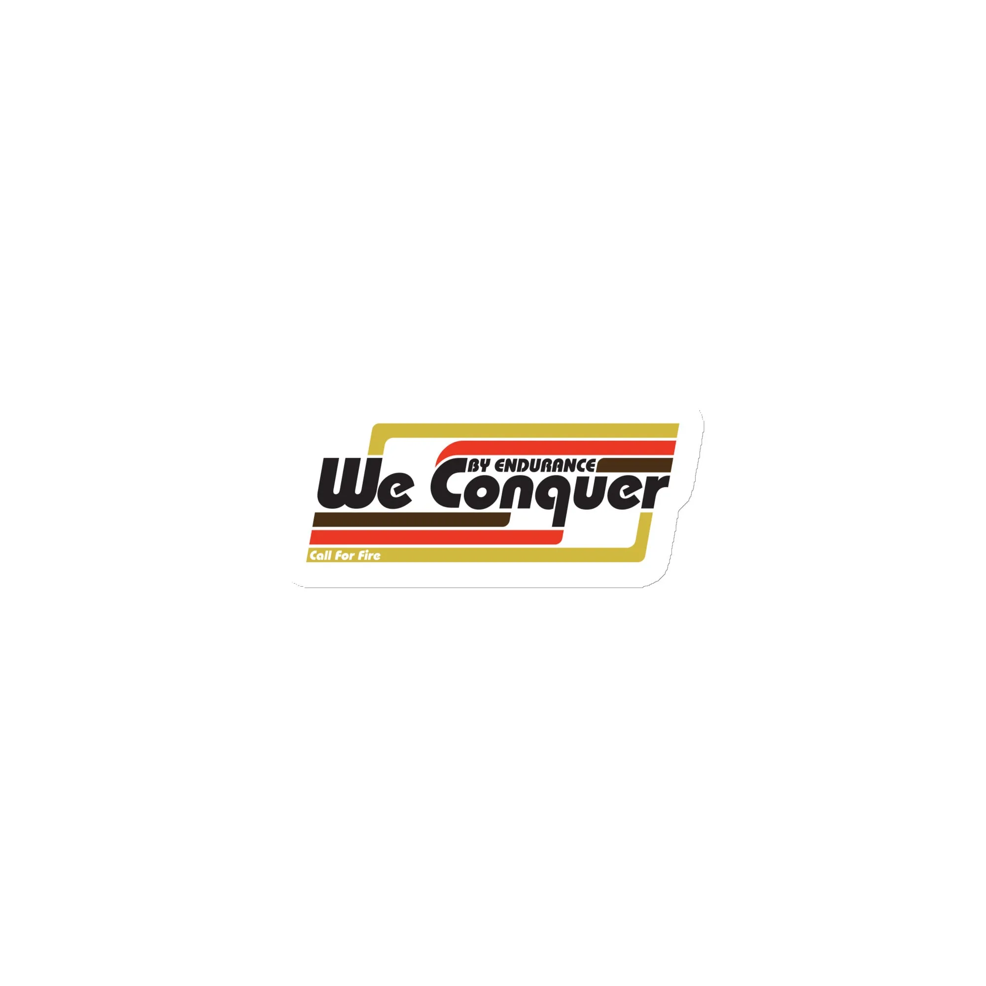 By Endurance We Conquer Magnet