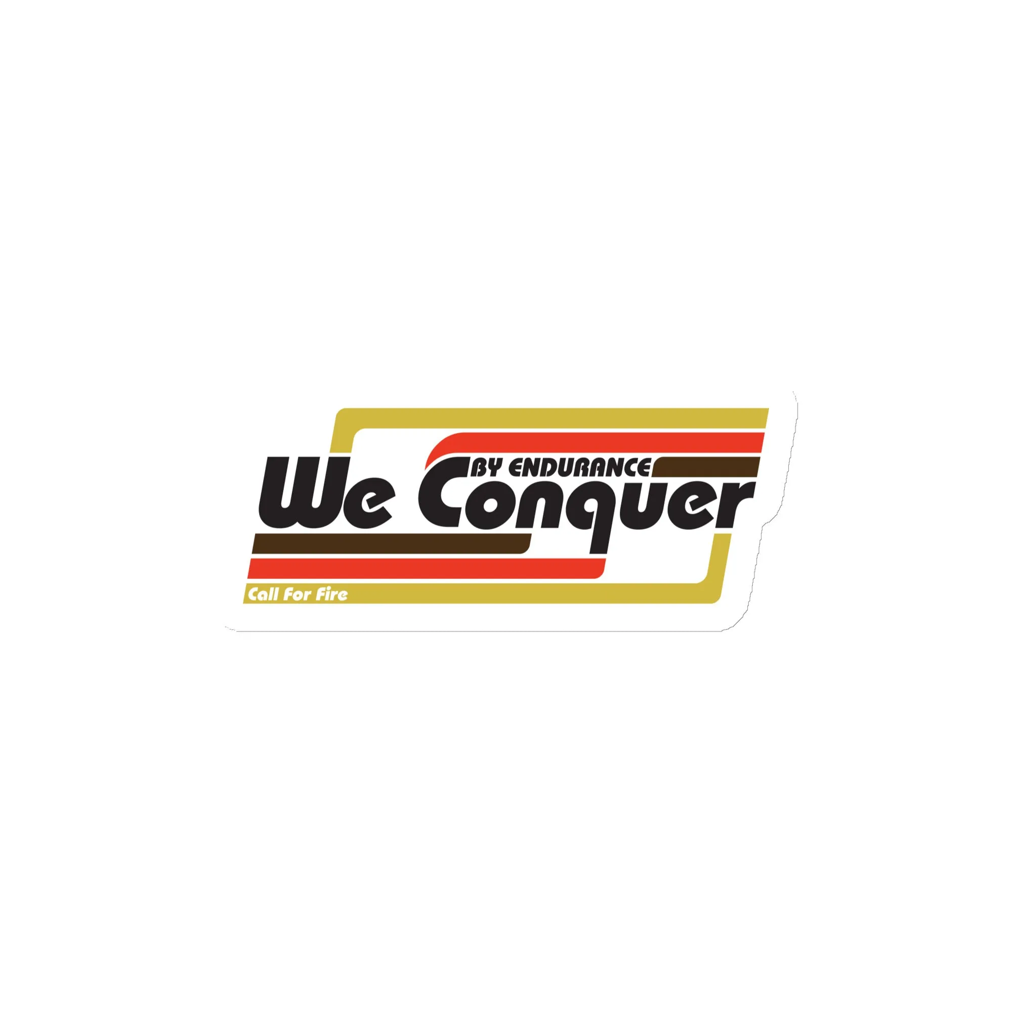 By Endurance We Conquer Magnet